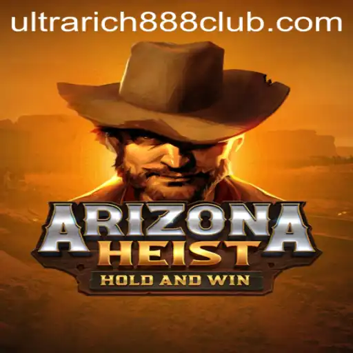 ArizonaHeist: The Thrill of the UltraRich888 Experience