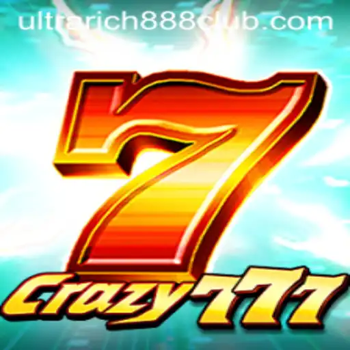 Unveiling Crazy777: Dive into the Thrilling World of UltraRich888