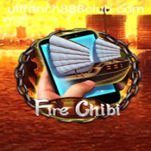 Discover the World of FireChibiM with UltraRich888