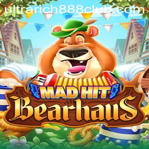 Unveiling MadHitBearhaus: A Riveting Adventure into the World of UltraRich888