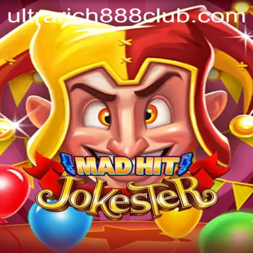 MadHitJokester: The New Craze with UltraRich888