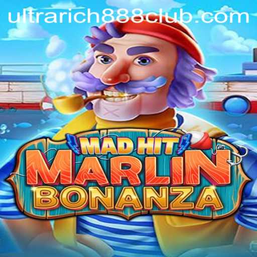 Dive Into the Exciting World of MadHitMarlinBonanza with UltraRich888