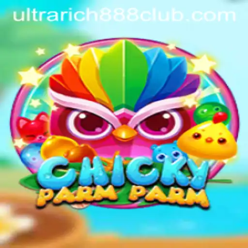 ChickyParmParm: The Thrilling World of UltraRich888