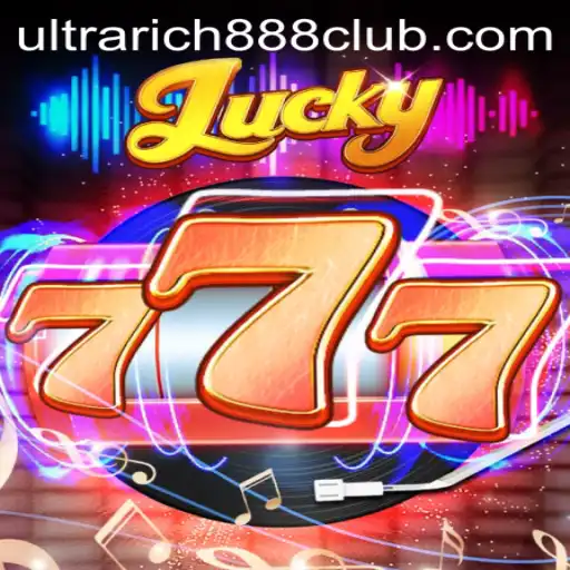 Discover the Thrills of Lucky777: The Ultimate Gaming Experience Enhanced with UltraRich888