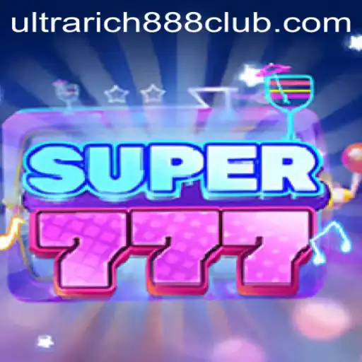 Discover the Thrilling World of Super777: A Game-Changer with UltraRich888