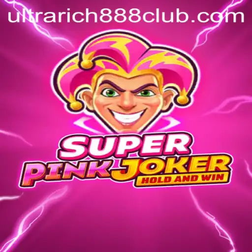 Discover the Exciting World of SuperPinkJoker with UltraRich888