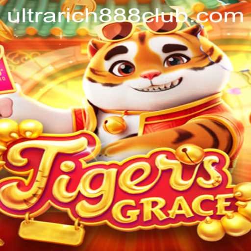 TigersGrace: The Exciting New Adventure in the World of UltraRich888