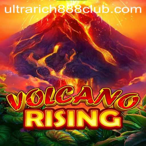 VolcanoRising: The Ultimate Gaming Experience with UltraRich888